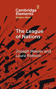 The League of Nations - (Hardback or Cased Book) The League of Nations - (Hardback or Cased Book)