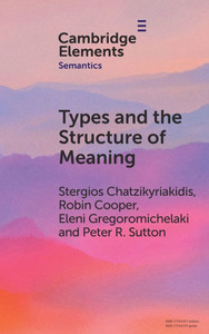 Types and the Structure of Meaning - (Hardback or Cased Book) Types and the Structure of Meaning - (Hardback or Cased Book)