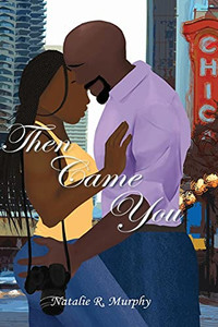 Then Came You Then Came You