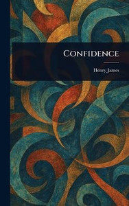 Confidence - (Hardback or Cased Book) Confidence - (Hardback or Cased Book)