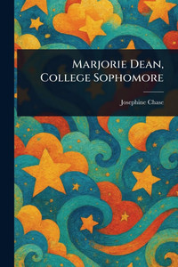 Marjorie Dean, College Sophomore - (Paperback or Softback) Marjorie Dean, College Sophomore - (Paperback or Softback)