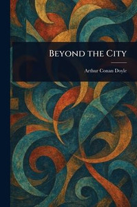 Beyond the City - (Paperback or Softback) Beyond the City - (Paperback or Softback)