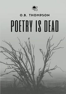 Poetry Is Dead