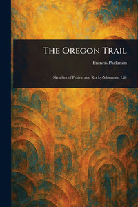 The Oregon Trail - (Paperback or Softback)