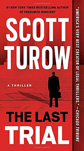 The Last Trial (Kindle County) - Scott Turow - 9781538748121 ...