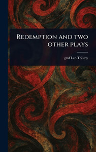 Redemption and Two Other Plays - (Hardback or Cased Book)