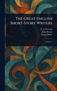 The Great English Short-Story Writers - (Hardback or Cased Book)