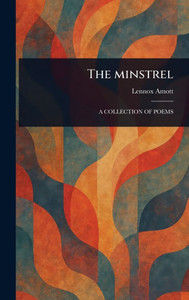 The Minstrel - (Hardback or Cased Book) The Minstrel - (Hardback or Cased Book)