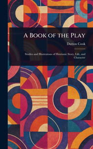 A Book of the Play - (Hardback or Cased Book) A Book of the Play - (Hardback or Cased Book)