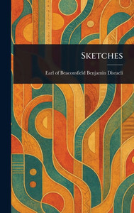 Sketches - (Hardback or Cased Book) Sketches - (Hardback or Cased Book)