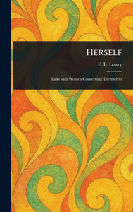 Herself - (Hardback or Cased Book) Herself - (Hardback or Cased Book)