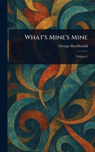 What's Mine's Mine - 9781023049153 What's Mine's Mine - 9781023049153