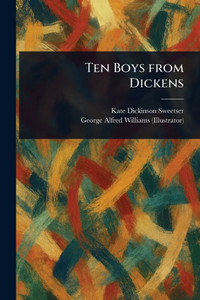 Ten Boys From Dickens - (Paperback or Softback) Ten Boys From Dickens - (Paperback or Softback)
