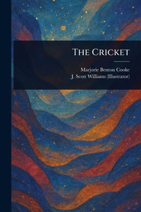 The Cricket - (Paperback or Softback) The Cricket - (Paperback or Softback)