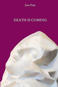Death Is Coming Death Is Coming
