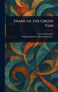 Diane of the Green Van - (Hardback or Cased Book)