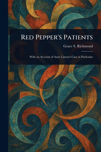 Red Pepper's Patients - (Paperback or Softback)