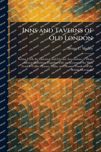 Inns and Taverns of Old London - 9781023091763 Inns and Taverns of Old London - 9781023091763