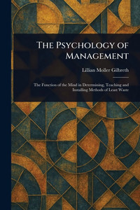 The Psychology of Management - (Paperback or Softback)