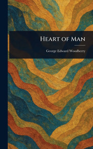 Heart of Man - (Hardback or Cased Book) Heart of Man - (Hardback or Cased Book)