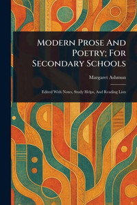 Modern Prose And Poetry; For Secondary Schools - (Paperback or Softback) Modern Prose And Poetry; For Secondary Schools - (Paperback or Softback)