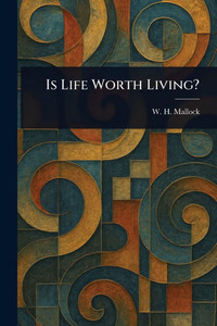 Is Life Worth Living? - (Paperback or Softback) Is Life Worth Living? - (Paperback or Softback)