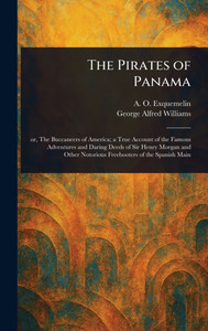 The Pirates of Panama - (Hardback or Cased Book) The Pirates of Panama - (Hardback or Cased Book)