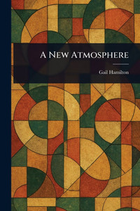 A New Atmosphere - (Paperback or Softback) A New Atmosphere - (Paperback or Softback)