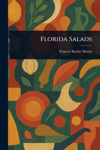 Florida Salads - (Paperback or Softback)