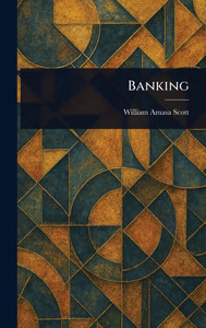 Banking - (Hardback or Cased Book) Banking - (Hardback or Cased Book)