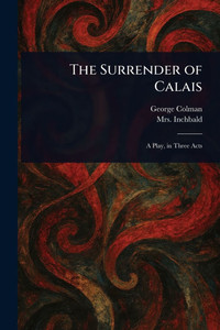 The Surrender of Calais The Surrender of Calais