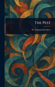 The Pest - (Hardback or Cased Book) The Pest - (Hardback or Cased Book)