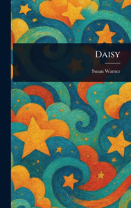 Daisy - (Hardback or Cased Book) Daisy - (Hardback or Cased Book)