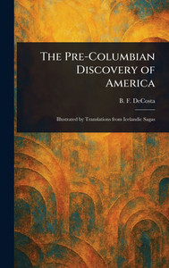 The Pre-Columbian Discovery of America - 9781023212830 The Pre-Columbian Discovery of America - 9781023212830