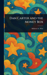 Dan Carter and the Money Box - (Hardback or Cased Book)