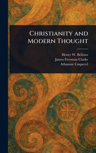 Christianity and Modern Thought - (Hardback or Cased Book) Christianity and Modern Thought - (Hardback or Cased Book)