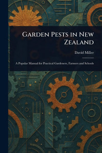 Garden Pests in New Zealand - (Paperback or Softback) Garden Pests in New Zealand - (Paperback or Softback)