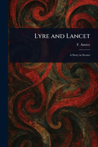 Lyre and Lancet - (Paperback or Softback) Lyre and Lancet - (Paperback or Softback)