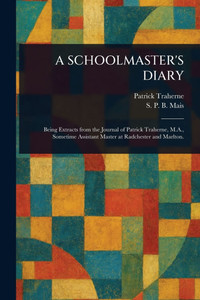 A Schoolmaster's Diary - (Paperback or Softback) A Schoolmaster's Diary - (Paperback or Softback)