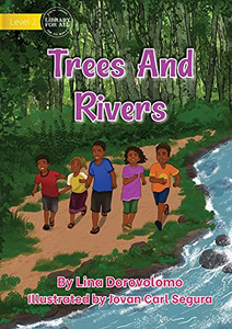 Trees And Rivers Trees And Rivers