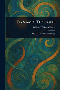 Dynamic Thought - (Paperback or Softback) Dynamic Thought - (Paperback or Softback)