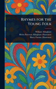 Rhymes for the Young Folk - (Hardback or Cased Book) Rhymes for the Young Folk - (Hardback or Cased Book)