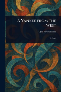 A Yankee From the West - 9781023275385 A Yankee From the West - 9781023275385