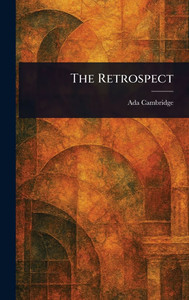 The Retrospect - (Hardback or Cased Book) The Retrospect - (Hardback or Cased Book)