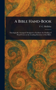 A Bible Hand-Book - (Hardback or Cased Book) A Bible Hand-Book - (Hardback or Cased Book)