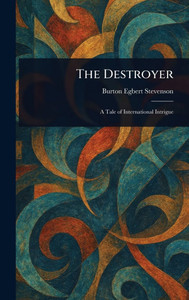 The Destroyer - (Hardback or Cased Book)