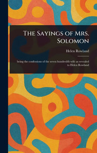 The Sayings of Mrs. Solomon - (Hardback or Cased Book)