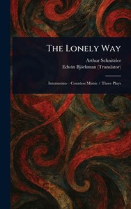 The Lonely Way - (Hardback or Cased Book)