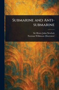Submarine and Anti-submarine - (Paperback or Softback) Submarine and Anti-submarine - (Paperback or Softback)