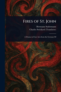Fires of St. John - (Paperback or Softback) Fires of St. John - (Paperback or Softback)